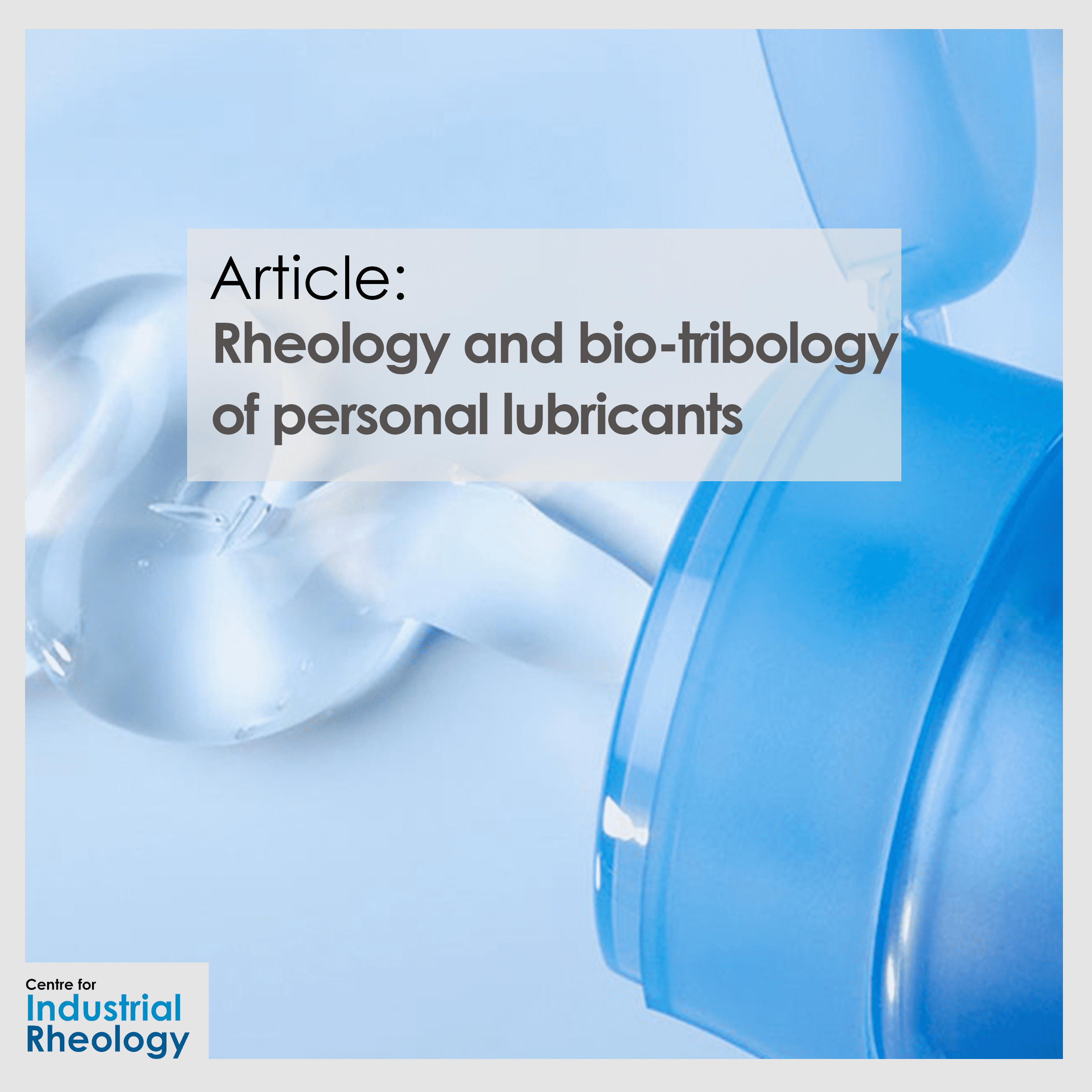 Spreading The Love: The surprisingly varied rheology and bio-tribology of personal  lubricants